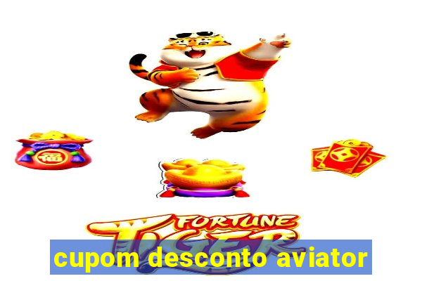 cupom desconto aviator